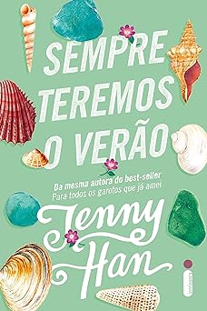 Sempre Teremos o Verao Verao Jenny Han